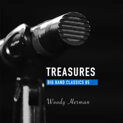 Treasures Big Band Classics, Vol. 85: Woody Herman - Woody Herman