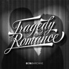 Tragedy & Romance artwork