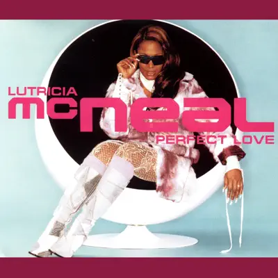 Perfect Love - Lutricia McNeal