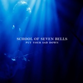 School of Seven Bells - Painting a Memory