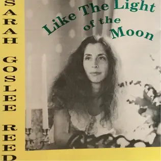 Album herunterladen Sarah Goslee Reed - Like The Light Of The Moon