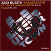 Alex Guesta - Babarabatiri (Tujack Remix)