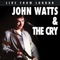 Interference - John Watts & The Cry lyrics