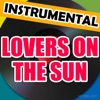 Lovers On the Sun (Instrumental Karaoke) - Single