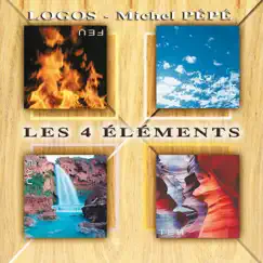Les 4 éléments: Compilation 1995-1999 by Michel Pépé & Logos album reviews, ratings, credits