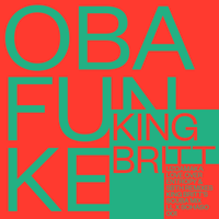 King Britt & Oba Funke - Uzoamaka: Love Over Entropy & SBTH - EP artwork