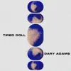 Stream & download Tired Doll - Single