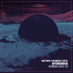 Boombox Cartel & QUIX - Aftershock (Boombox Cartel VIP)