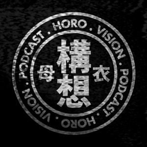 Sam KDC- Horo Vision Podcast 016