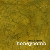 Frank Black - Honeycomb