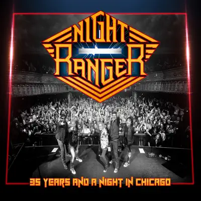 35 Years and a Night In Chicago (Live) - Night Ranger