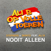 Nooit Alleen (feat. Ali B) - Stepherd & Skinto