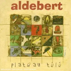 Plateau télé - Aldebert