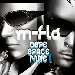 DOPE SPACE NINE - M-flo