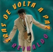 Reinaldo - Encaixe perfeito