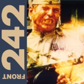 Front 242 - Don't Crash (Remastered)