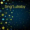 Sing Lullaby album lyrics, reviews, download