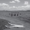 Dry - Single