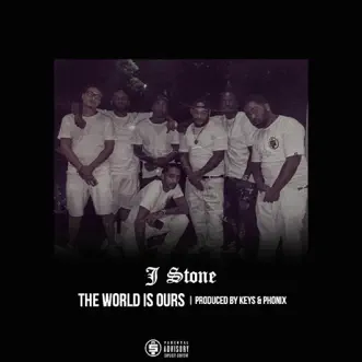 The World Is Ours - Single by J. Stone album reviews, ratings, credits