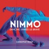 Dancing Makes Us Brave (CamelPhat Remix) - Single