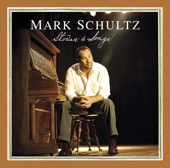 Mark Schultz: Stories & Songs artwork