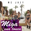 Miga Sua Louca - Single