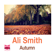 Ali Smith - Autumn: Seasonal Quartet, Book 1 (Unabridged)