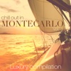 Chill out in Montecarlo, Vol. 3 (Luxury Compilation)