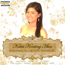 Nicole Forcadela - Kahit Konting Awa (The Flor Contemplacion Story Theme)