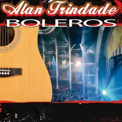 Boleros - Alan Trindade