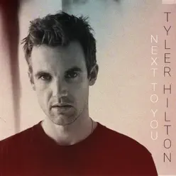 Next to You - Single - Tyler Hilton