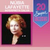 20 Super Sucessos: Nubia Lafayette Canta Dalva de Oliveira