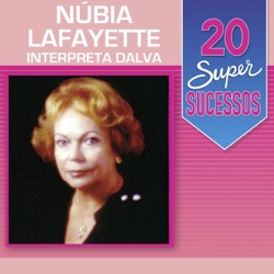 Núbia Lafayette - Estão Voltando as Flores