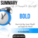 Ant Hive Media - Summary of Peter H. Diamandis & Steven Kolter's Bold: How to Go Big, Create Wealth and Impact the World (Unabridged)
