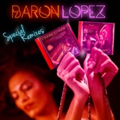Barón Lopez Special Remixes artwork