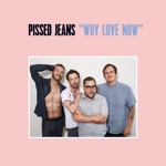 Pissed Jeans - The Bar Is Low