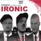 Ironic (feat. Havoc & Giggs) - Cormega lyrics