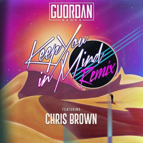 Cover artwork for Keep You in Mind (Remix) [feat. Chris Brown]
