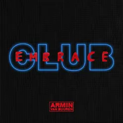 Club Embrace (Extended Versions) - Armin Van Buuren