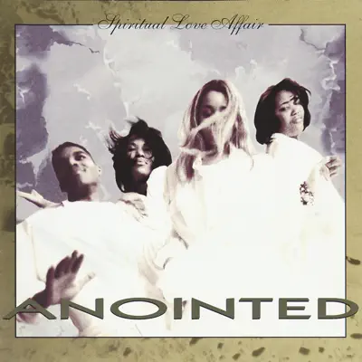 Spiritual Love Affair - Anointed