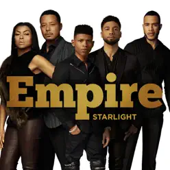 Starlight (feat. Serayah) - Single - Empire Cast