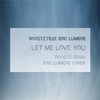 Let Me Love You by Roostz iTunes Track 1