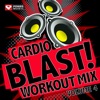 Cardio BLAST! Workout Mix, Vol. 4 (60 Min Non-Stop Workout Mix 140-150 BPM)