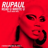 Read U Wrote U (Ellis Miah Mix) [feat. The Cast of RuPaul's Drag Race All Stars, Season 2] artwork