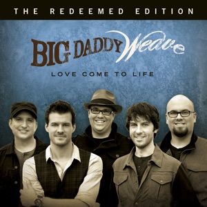 Big Daddy Weave - Redeemed - 排舞 音乐