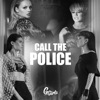 Call the Police (Timmy Rise & Arrow ft. Barrington Lawrence Remix) - Single, 2016