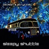 Sleepy Shuttle