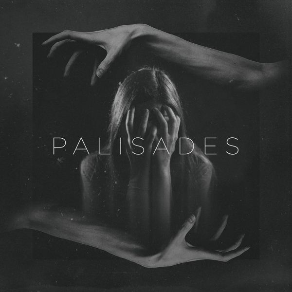 Palisades - Through Hell [single] (2016)