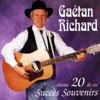 Gaétan Richard Chante 20 De Ses Succès Souvenirs