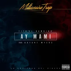 Ay Mami (feat. Bryant Myers) - Single - Tito El Bambino